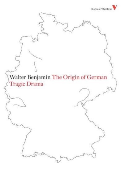 Cover for Walter Benjamin · The Origin of German Tragic Drama - Radical Thinkers Set 04 (Pocketbok) (2009)