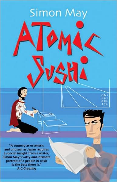 Cover for Simon May · Atomic Sushi (Paperback Bog) (2007)