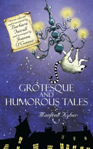 Cover for Manfred Kyber · Grotesque and Humorous Tales (Paperback Book) (2010)