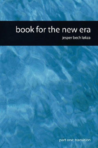 Cover for Jesper Bech Lokza · Book for the New Era (Paperback Book) (2008)