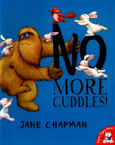 Cover for Jane Chapman · No More Cuddles! (Paperback Book) (2016)