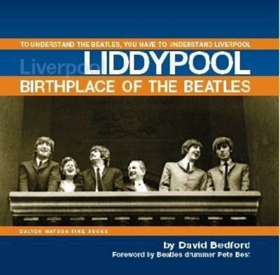 Cover for David Bedford · Liddypool: Birthplace of The Beatles (Paperback Bog) (2011)