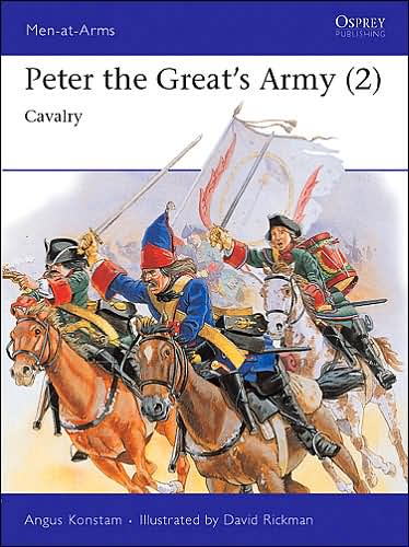 Cover for Angus Konstam · Peter the Great's Army (2): Cavalry - Men-at-Arms (Paperback Book) (1993)