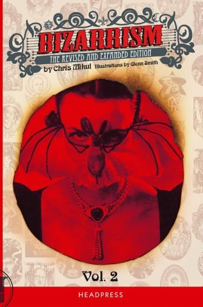 Cover for Chris Mikul · Bizarrism Vol Ii (Paperback Book) (2017)