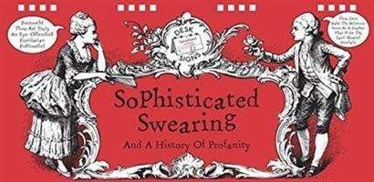 Sophisticated Swearing Flip Book - B Andy Bailey Jamien - Bøker - Books By Boxer - 9781909732483 - 24. juli 2014