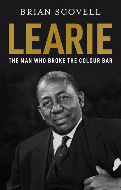 Cover for Brian Scovell · Learie: The Man Who Broke The Colour Bar (Paperback Book) (2021)