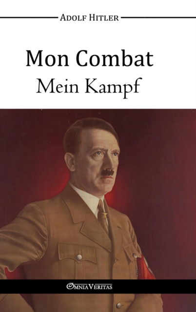 Cover for Adolf Hitler · Mon Combat - Mein Kampf (N/A) (2016)