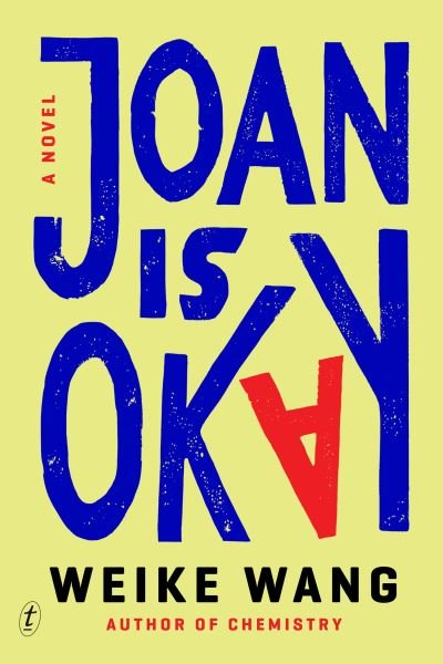Cover for Weike Wang · Joan Is Okay (Paperback Book) (2022)
