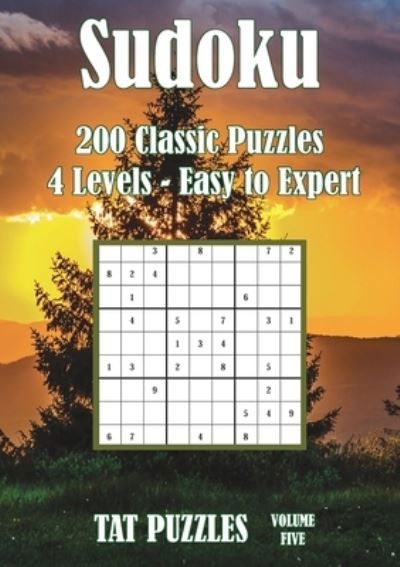 Sudoku - Tat Puzzles - Kirjat - Tried and Trusted Indie Publishing - 9781925332483 - maanantai 20. huhtikuuta 2020