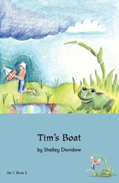 Cover for Shelley Davidow · Tim's Boat (Taschenbuch) (2012)