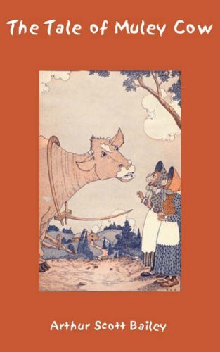 Cover for Arthur Scott Bailey · The Tale of Muley Cow (Pocketbok) (2002)
