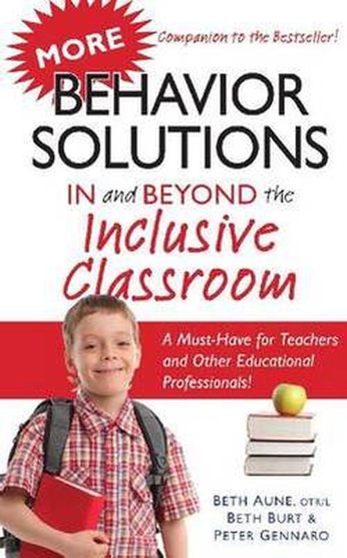 Cover for Beth Aune · More Behavior Solutions In and Beyond the Inclusive Classroom: A Must-Have for Teachers and Other Educational Professionals! (Paperback Book) (2011)