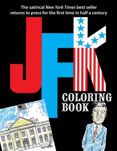 Jfk Coloring Book - Jackie Kannon - Books - About Comics - 9781936404483 - September 25, 2014
