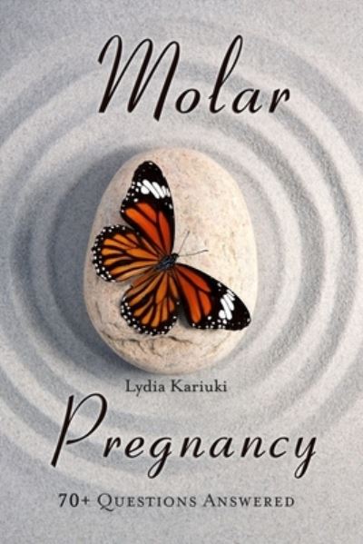 Lydia Kariuki · Molar Pregnancy (Paperback Book) (2019)