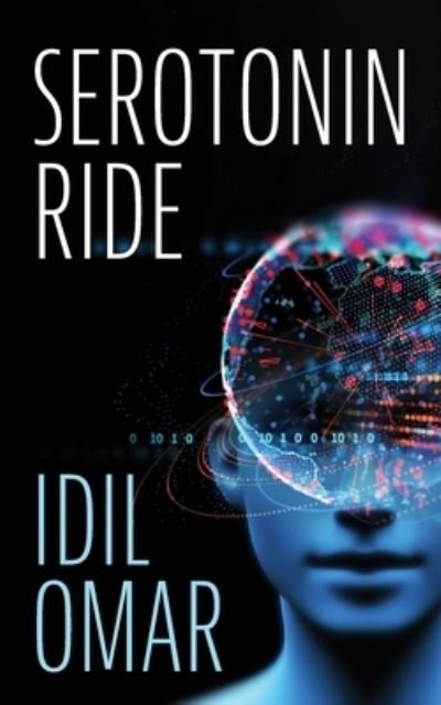 Cover for Idil Omar · Serotonin Ride (Taschenbuch) (2021)