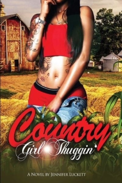 Cover for Jennifer Luckett · Country Girl Thuggin' (Paperback Book) (2017)