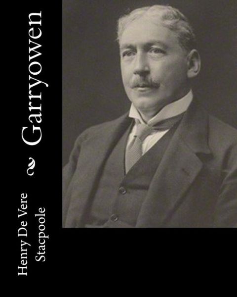 Cover for Henry De Vere Stacpoole · Garryowen (Paperback Book) (2018)