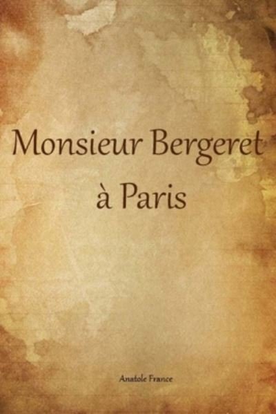 Cover for Anatole France · Monsieur Bergeret a Paris (Paperback Book) (2018)