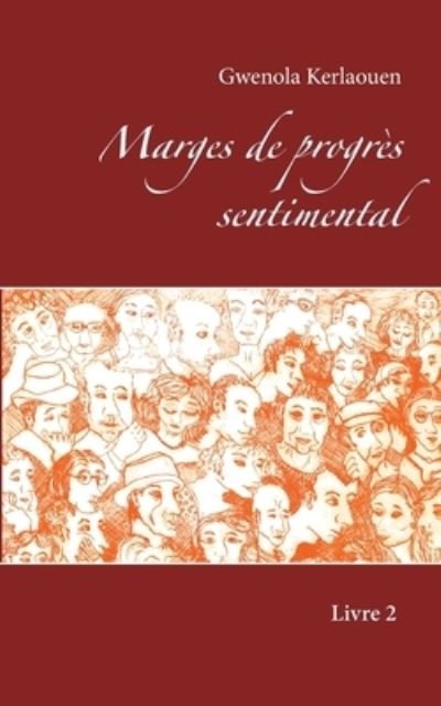 Cover for Gwenola Kerlaouen · Marges de progres sentimental (Paperback Bog) (2020)