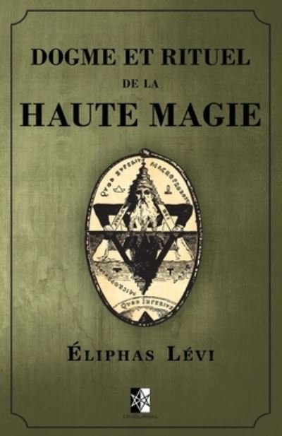 Cover for Eliphas Levi · Dogme et Rituel de la Haute Magie (Pocketbok) (2018)