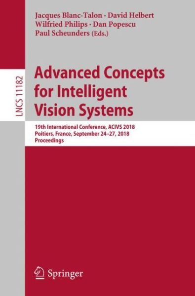 Cover for Advanced Concepts for Intelligent Vision Systems (Book) [1st ed. 2018 edition] (2018)