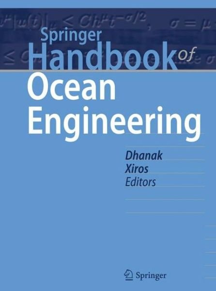 Cover for Dhanak · Springer Handbook of Ocean Engineering - Springer Handbooks (Gebundenes Buch) [1st ed. 2017 edition] (2016)