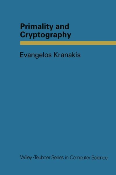 Cover for Evangelos Kranakis · Primality and Cryptography - Series in Computer Science (Paperback Book) (2013)