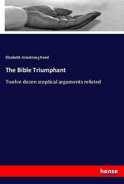 Cover for Reed · The Bible Triumphant (Bog)