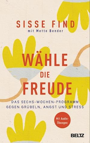 Cover for Sisse Find · Wähle die Freude (Book) (2023)