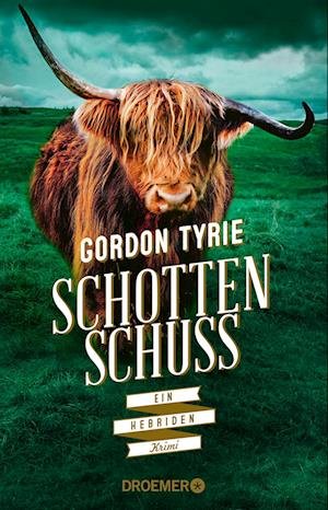 Schottenschuss - Gordon Tyrie - Böcker - Droemer Taschenbuch - 9783426309483 - 3 juni 2024