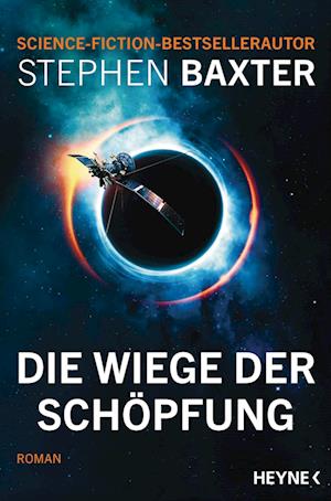 Cover for Stephen Baxter · Die Wiege der Schöpfung (Buch) (2025)