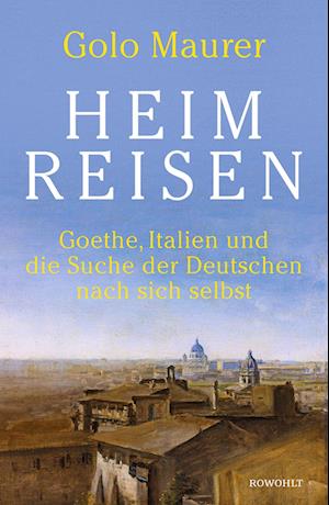 Cover for Golo Maurer · Heimreisen (Hardcover Book) (2021)