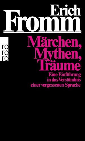 Roro Tb.17448 Fromm.märchen,mythen - Erich Fromm - Bøger -  - 9783499174483 - 