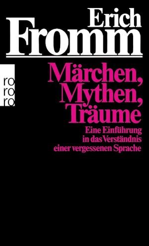 Cover for Erich Fromm · Roro Tb.17448 Fromm.märchen,mythen (Bok)