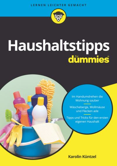 Haushaltstipps fur Dummies - Fur Dummies - Karolin Kuntzel - Kirjat - Wiley-VCH Verlag GmbH - 9783527714483 - keskiviikko 17. tammikuuta 2018