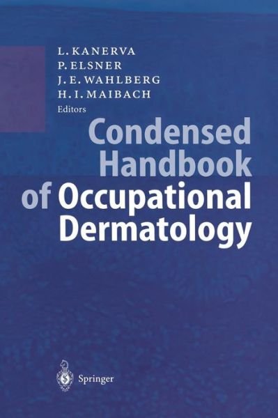Cover for Lasse Kanerva · Condensed Handbook of Occupational Dermatology (Paperback Book) [2004 edition] (2003)