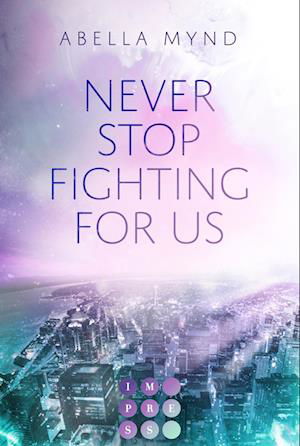 Cover for Abella Mynd · Never Stop Fighting For Us (Book) (2022)