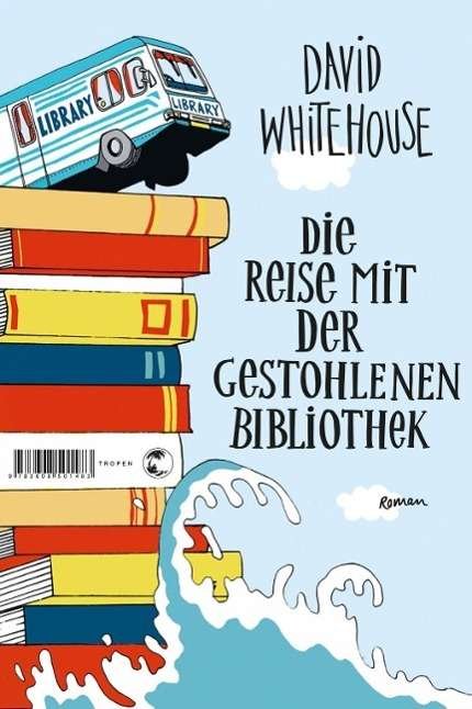 Cover for Whitehouse · Die Reise mit der gestohlene (Book)