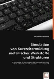 Cover for Hommel · Simulation von Kurzzeitermüdung (Book)