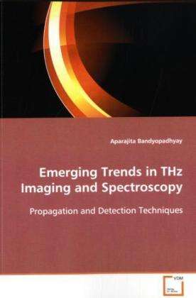 Cover for Bandyopadhyay · Emerging Trends in THz Im (Book)