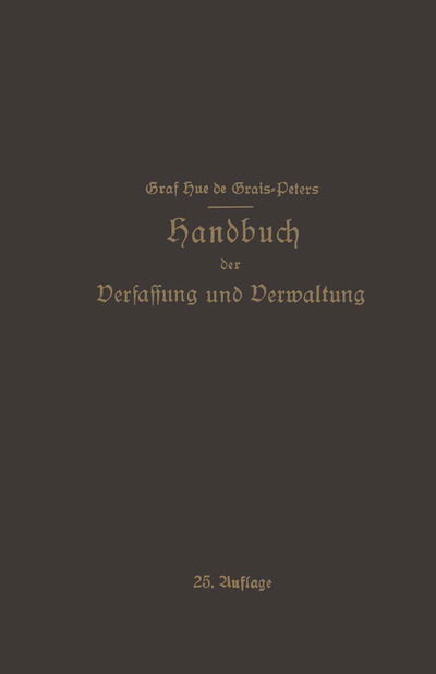 Cover for Hue De Grais · Handbuch Der Verfassung Und Verwaltung in Preuen Und Dem Deutschen Reiche (Paperback Book) (1930)