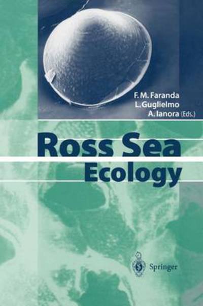 Cover for F M Faranda · Ross Sea Ecology: Italiantartide Expeditions (1987-1995) (Paperback Book) [Softcover reprint of the original 1st ed. 2000 edition] (2011)