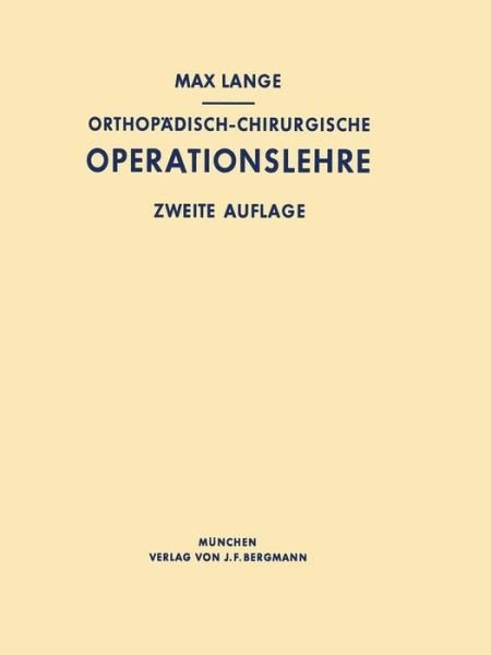 Cover for Max Lange · Orthopadisch-Chirurgische Operationslehre (Paperback Book) [2nd edition] (2014)