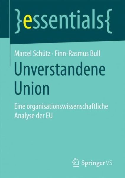Cover for Schütz · Unverstandene Union (Bog) (2017)
