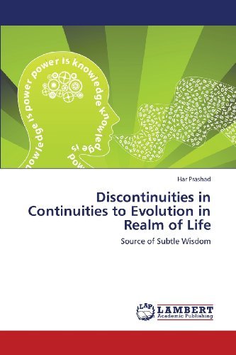 Cover for Har Prashad · Discontinuities in Continuities to Evolution in Realm of Life: Source of Subtle Wisdom (Pocketbok) (2013)