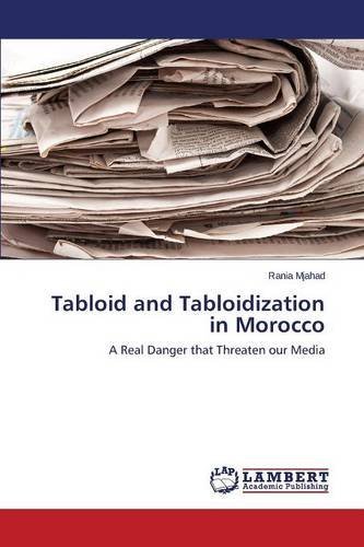 Cover for Mjahad Rania · Tabloid and Tabloidization in Morocco (Paperback Bog) (2013)