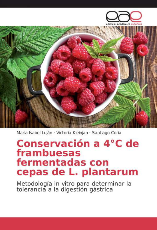 Cover for Luján · Conservación a 4°C de frambuesas (Bok)