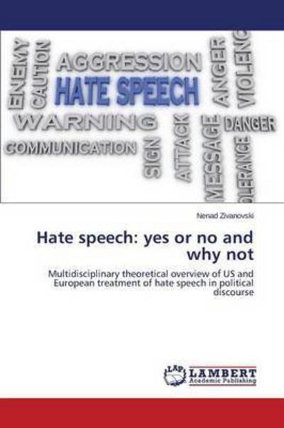 Cover for Zivanovski · Hate speech: yes or no and w (Buch) (2015)