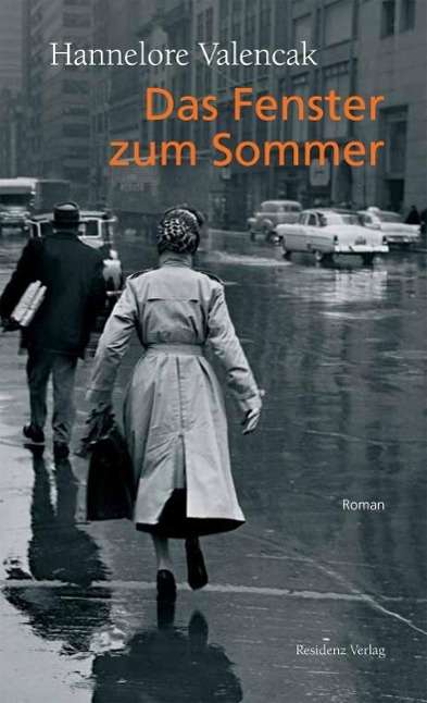 Das Fenster Zum Sommer - Hannelore Valencak - Książki -  - 9783701714483 - 