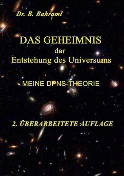 Cover for Bahram Bahrami · Das Geheimnis Der Entstehung Des Universums (Paperback Book) (2015)